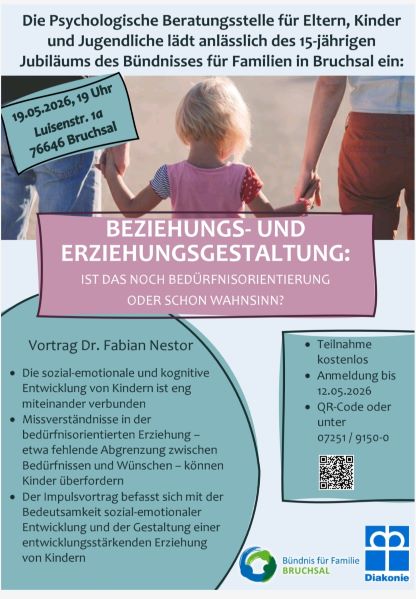 Beziehuhngs und Erziehungsgestaltung, Bündnis für Familie Bruchsal, Fachvortrag Diakonisches Werk Bündnis für Familie Bruchsal, Fachvortrag Nestor, Diakonisches Werk Bruchsal